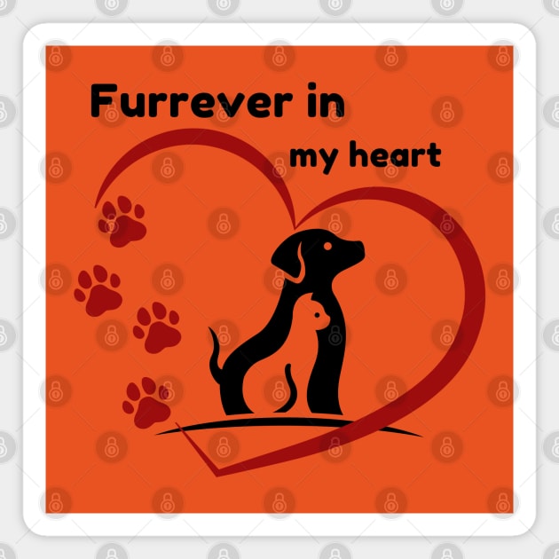 Furrever in my Heart Magnet by C<3 Designs